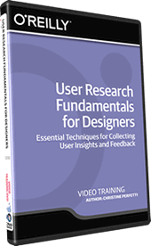 O'Reilly Video Training: User Research for Designers