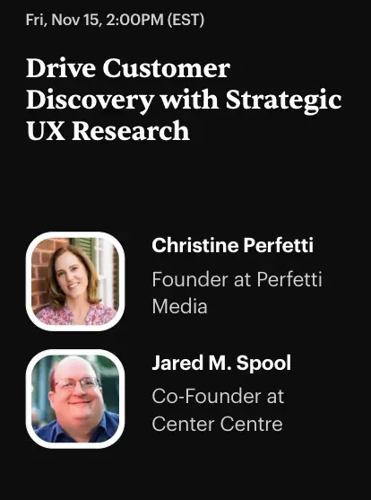 Lightning session: Drive Customer Discovery with Strategic UX Research