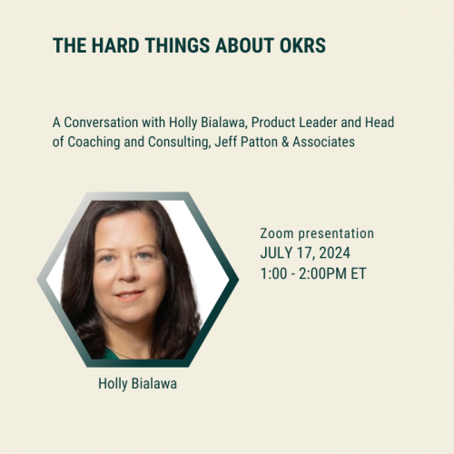The Hard Things About OKRs with Holly Bialawa